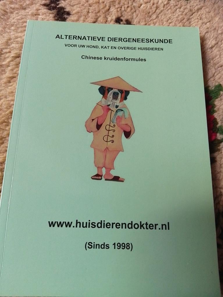 Alternatieve diergeneeskunde voor uw hond kat en overige hui, Ophalen of Verzenden