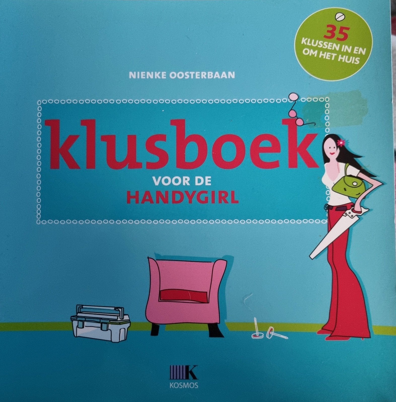 Klusboek voor de Handygirl - Nienke Oosterbaan, Ophalen of Verzenden, Zo goed als nieuw, Overige onderwerpen, Nienke Oosterbaan