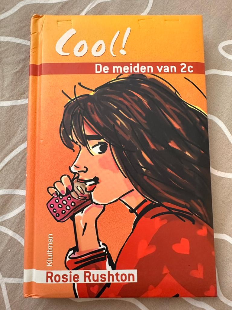 Cool! De meiden van 2c - Rosie Rushton, Ophalen of Verzenden, Zo goed als nieuw, R. Rushton, Fictie