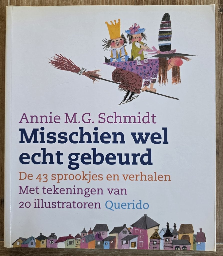 Misschien wel echt gebeurd - Annie M.G. Schmidt, Gelezen, Annie M.G. Schmidt, Fictie algemeen, Jongen of Meisje