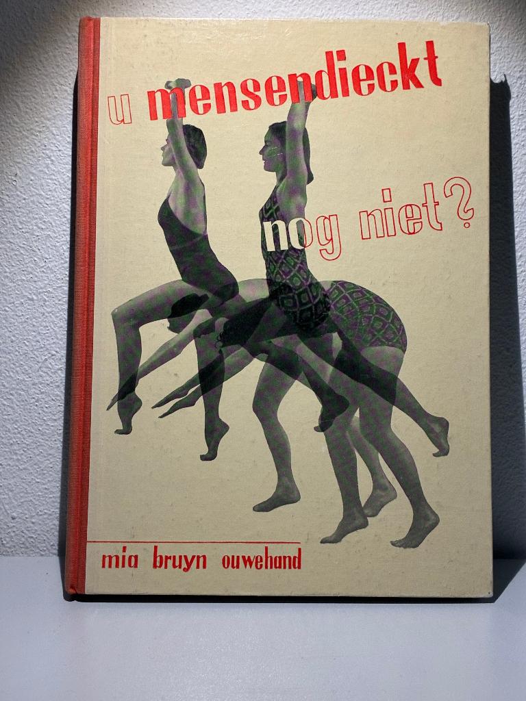 Mia Bruyn Ouwehand: U Mensendieckt nog niet?, Boeken, Ophalen of Verzenden, Gelezen, Mia Bruyn Ouwehand
