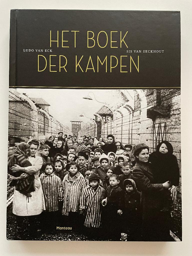 Het boek der kampen - Ludo van Eck, Boeken, Tweede Wereldoorlog, Ludo van Eck, Verzenden, Nieuw