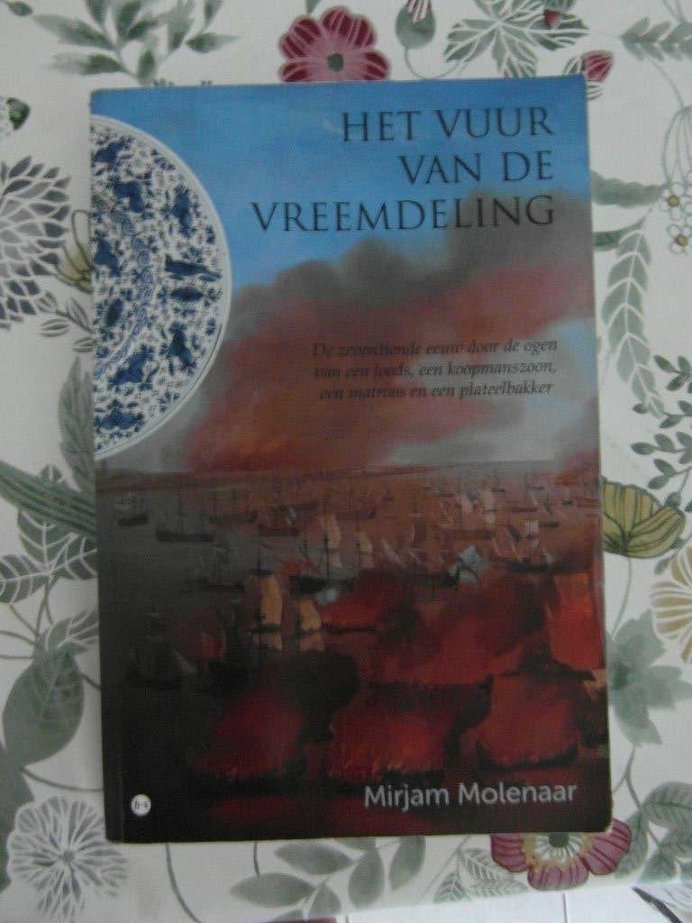 Het vuur van de vreemdeling,  Mirjam Molenaar, Ophalen of Verzenden, Zo goed als nieuw, Nederland