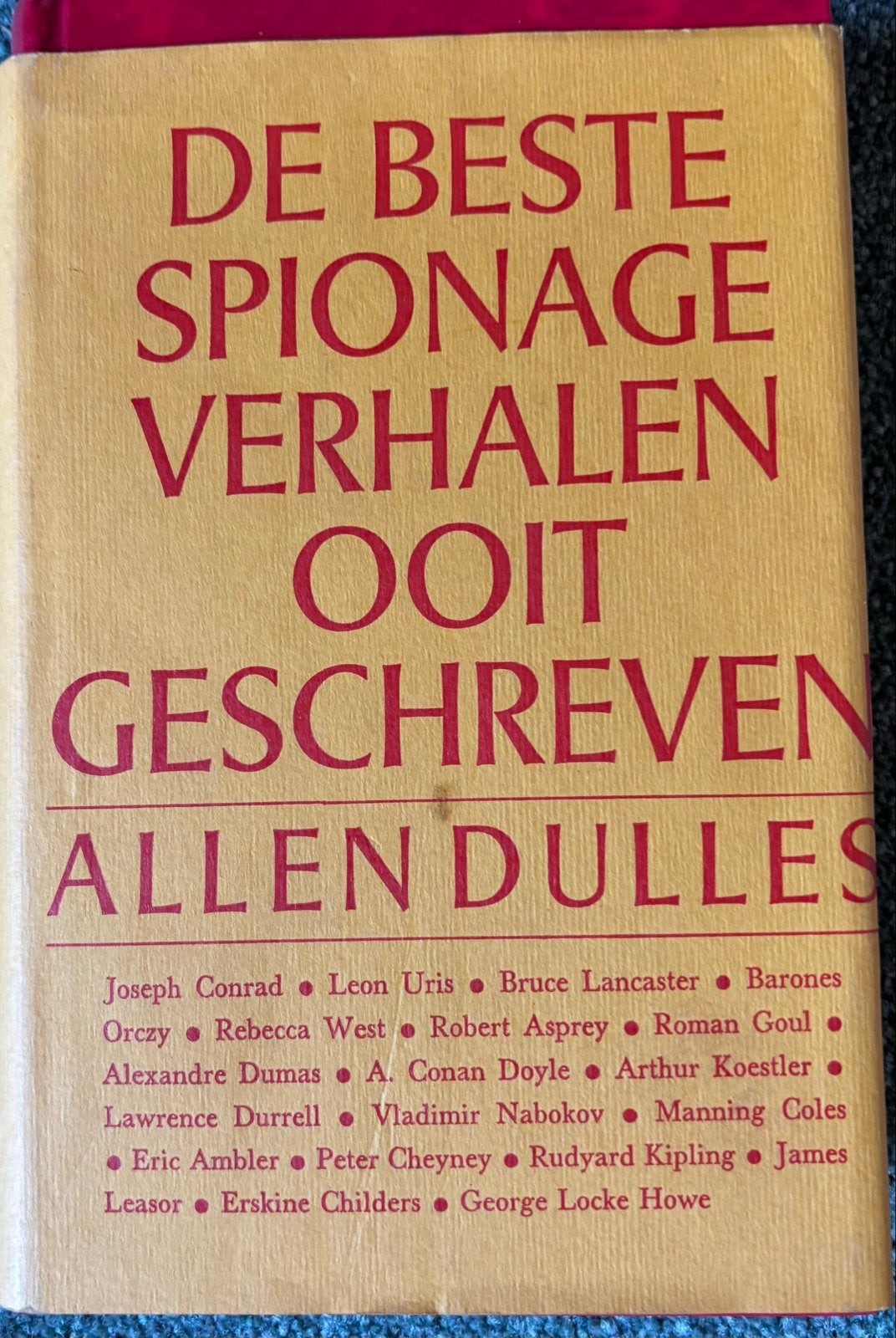 De Beste Spionageverhalen Ooit Geschreven - Allen Dulles, Ophalen of Verzenden, Gelezen