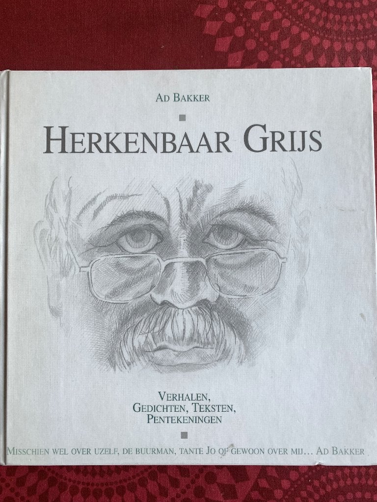 Herkenbaar grijs nog nieuw (B27), Boeken, Ophalen of Verzenden, Nieuw, Ad Bakker