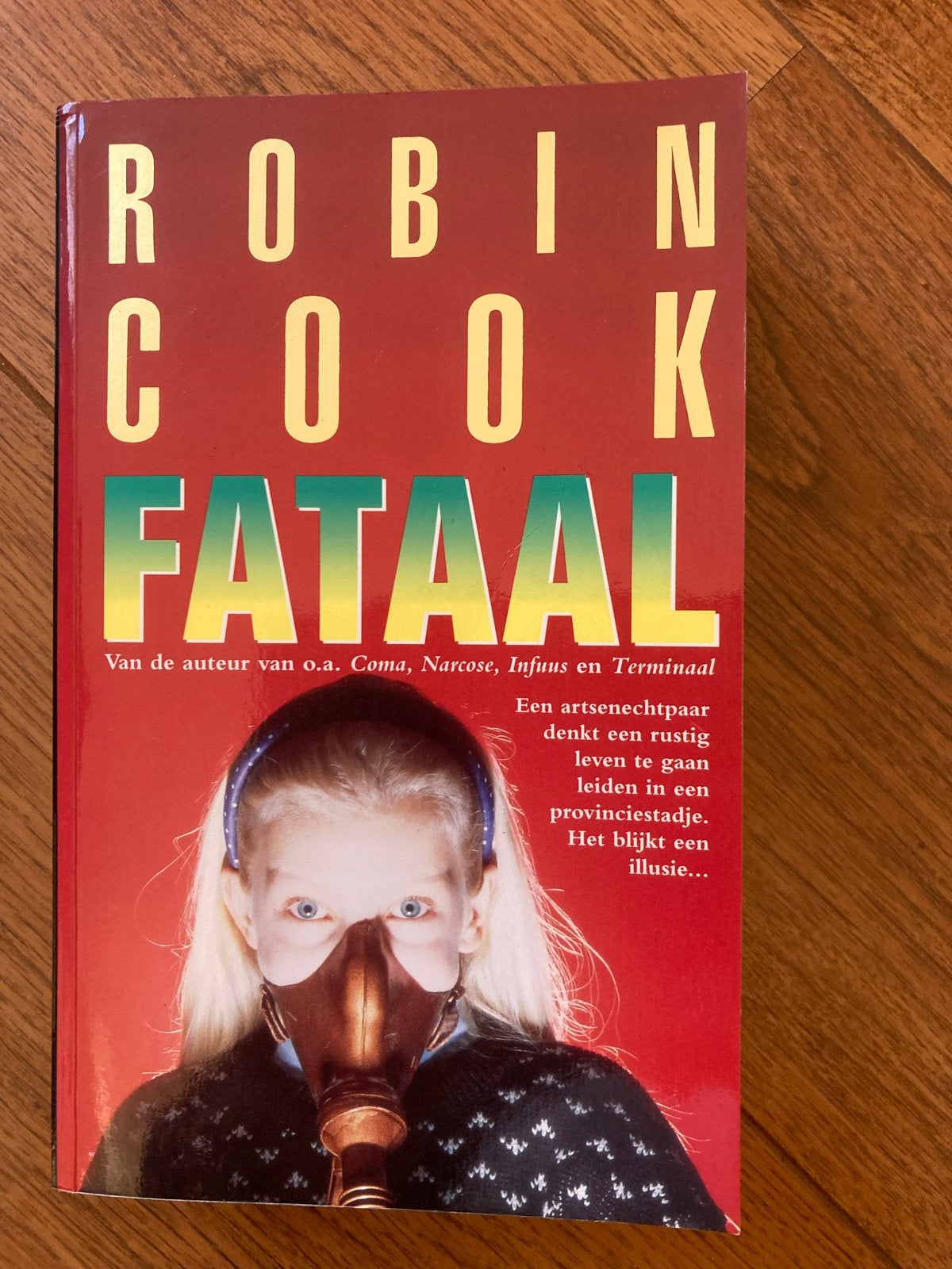 Fataal - Robin Cook (Thriller), Ophalen of Verzenden, Gelezen, Nederland