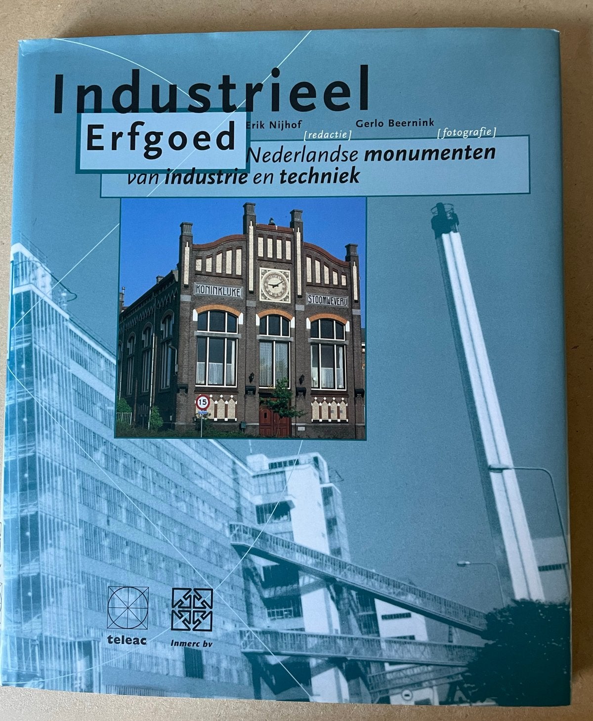Industrieel Erfgoed: Nederlandse monumenten van industrie en, Ophalen of Verzenden, Gelezen