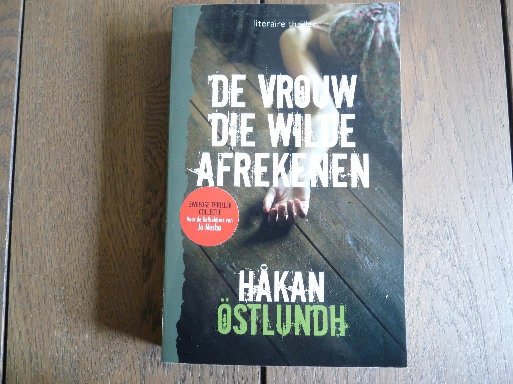 De vrouw die wilde afrekenen, Hakan Ostlundh, Boeken, Gelezen, Scandinavië, Ophalen of Verzenden, Hakan Ostlundh