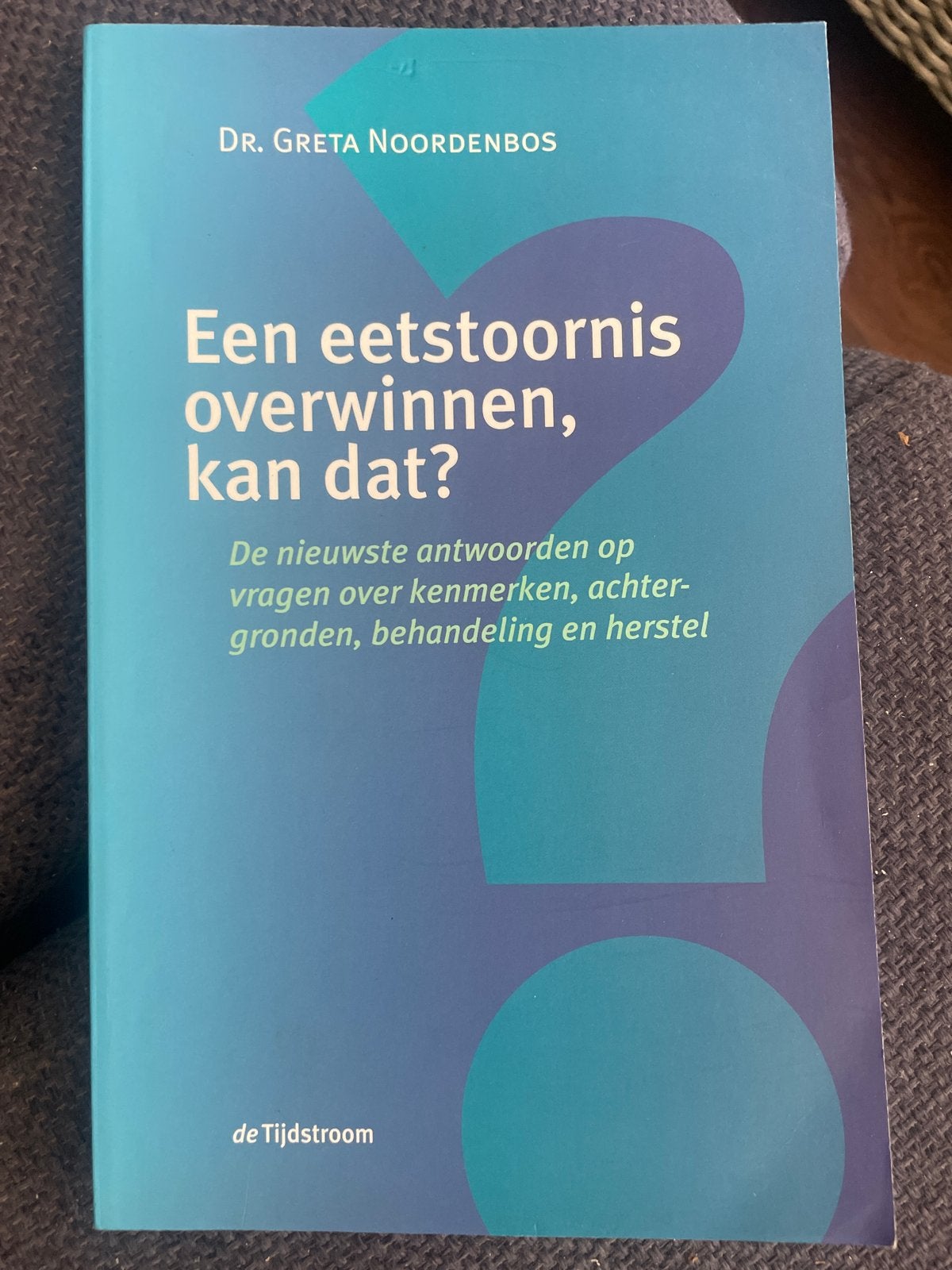 Een eetstoornis overwinnen, kan dat? Dr. Greta Noordenbos, Ophalen of Verzenden, Zo goed als nieuw, Ziekte en Allergie