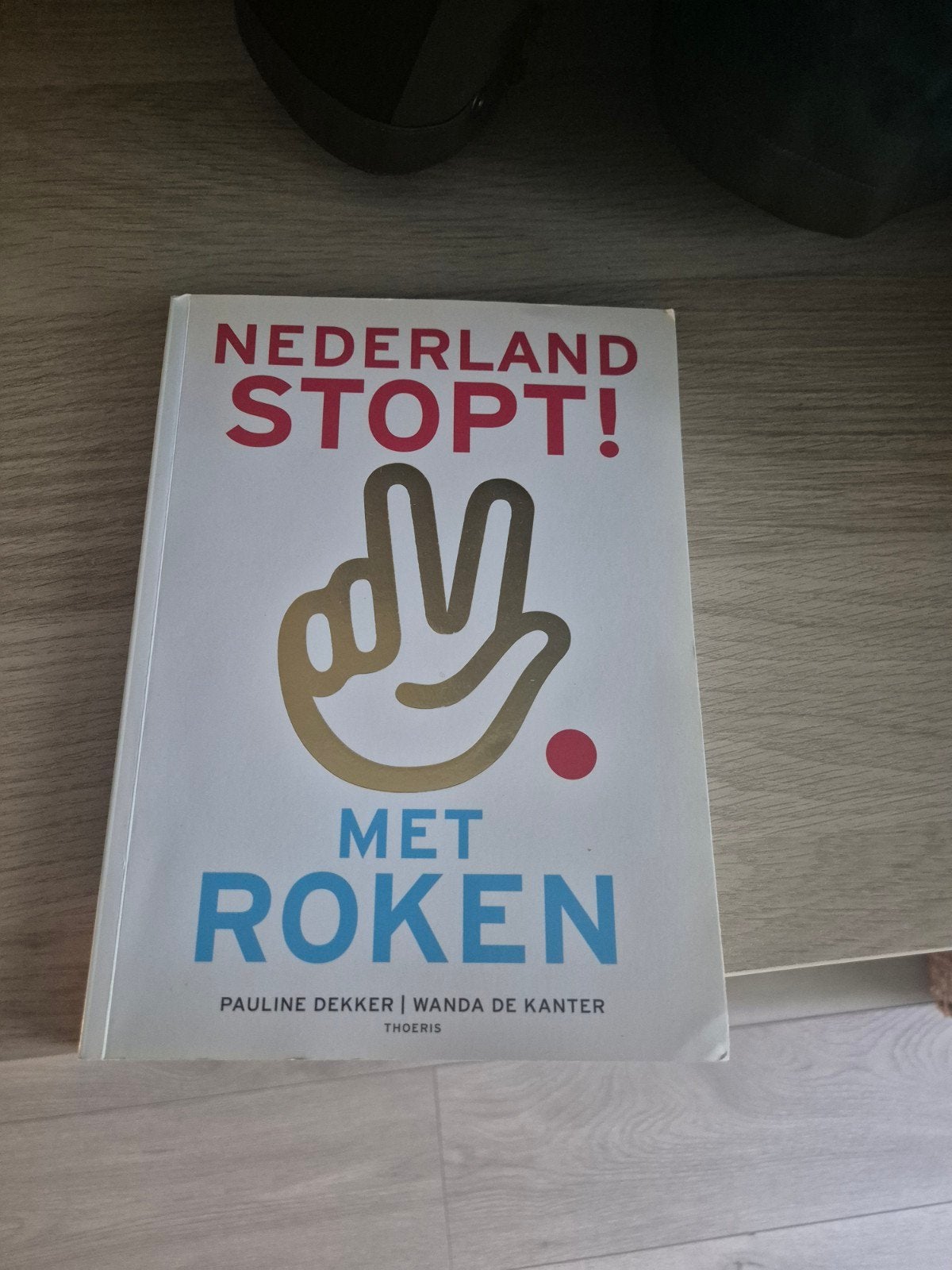 Pauline Dekker - Nederland stopt! Met roken, Boeken, Ophalen of Verzenden, Zo goed als nieuw, Pauline Dekker; Wanda de Kanter