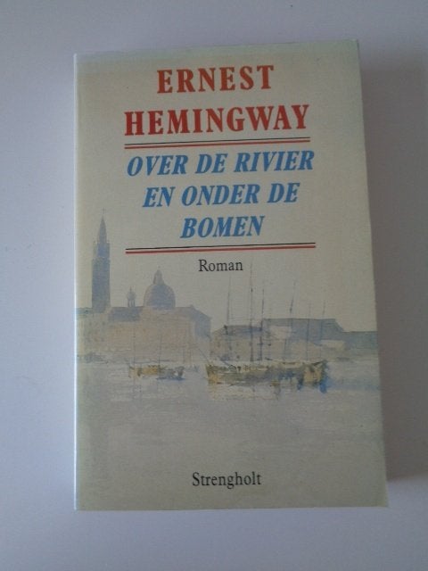 4547-7-3 : Onder de rivier en onder de bomen - Hemingway.BE, Ophalen of Verzenden, Gelezen