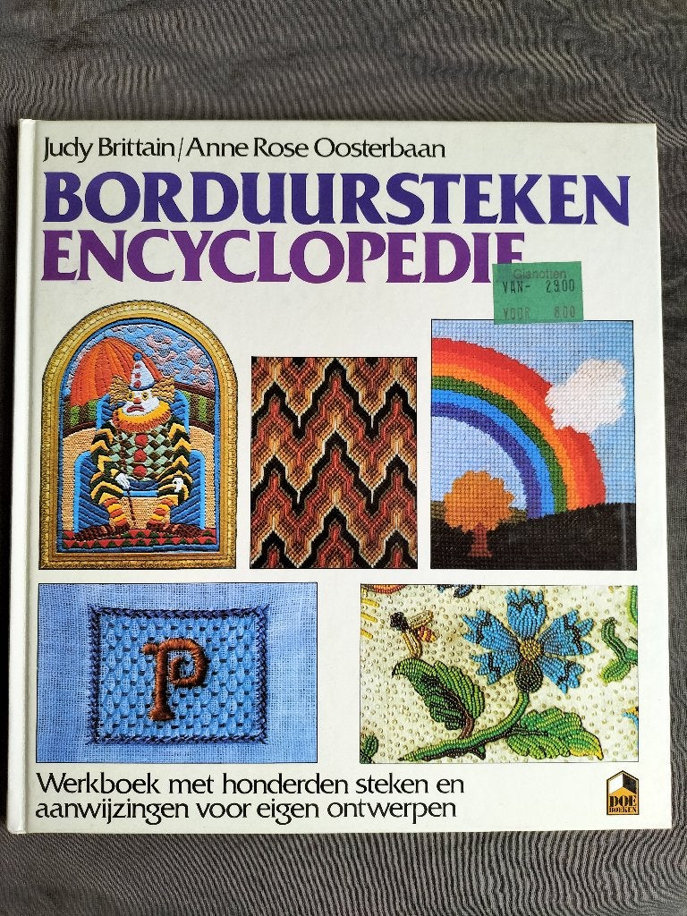 Borduurstekenencyclopedie / borduren, Boeken, Ophalen of Verzenden, Zo goed als nieuw, Borduren en Naaien, Judy Brittain & Anne Rose Oosterbaan