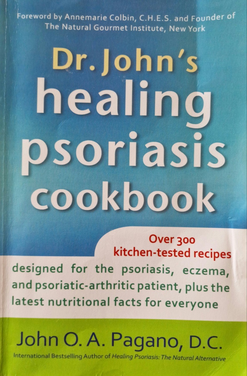 Dr. John's Healing Psoriasis Cookbook > 300 recepten, Ophalen of Verzenden