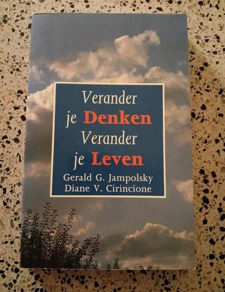 Verander je Denken Verander je Leven G. Jampolsky VASTE PRIJ, Ophalen of Verzenden, Zo goed als nieuw, Gerald G. Jampolsky, Diane V. Cirincione
