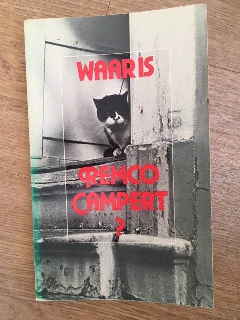 Waar is Remco Campert? of Na de troonrede van Remco Campert, Ophalen of Verzenden, Gelezen, Remco Campert, Nederland