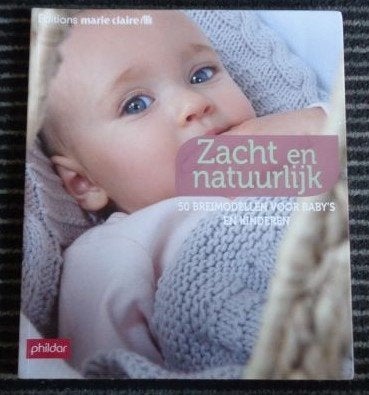 Zacht en natuurlijk baby breiboek Phildar Marie Claire, Verzenden, Zo goed als nieuw, Breien, Patroon of Boek