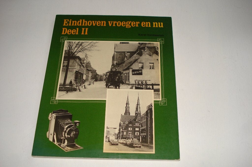 Eindhoven vroeger en nu dl2/Eindhoven in oude ansichten dl2, Verzenden, Gelezen