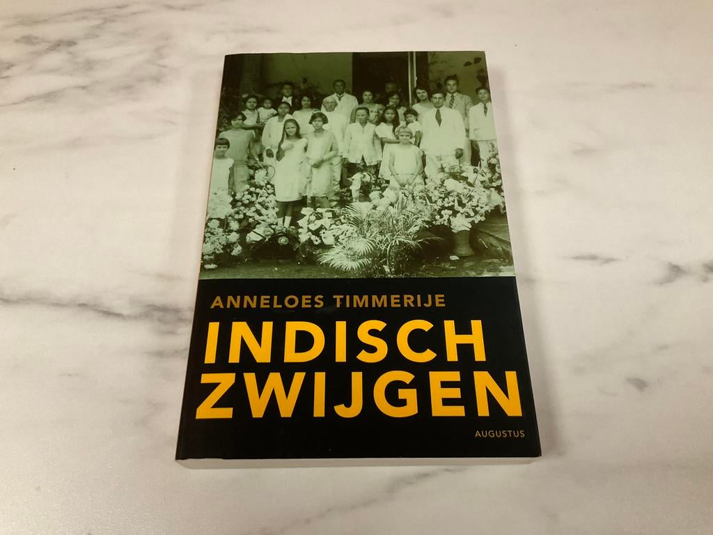Anneloes Timmerije - Indisch zwijgen, Ophalen of Verzenden, Zo goed als nieuw