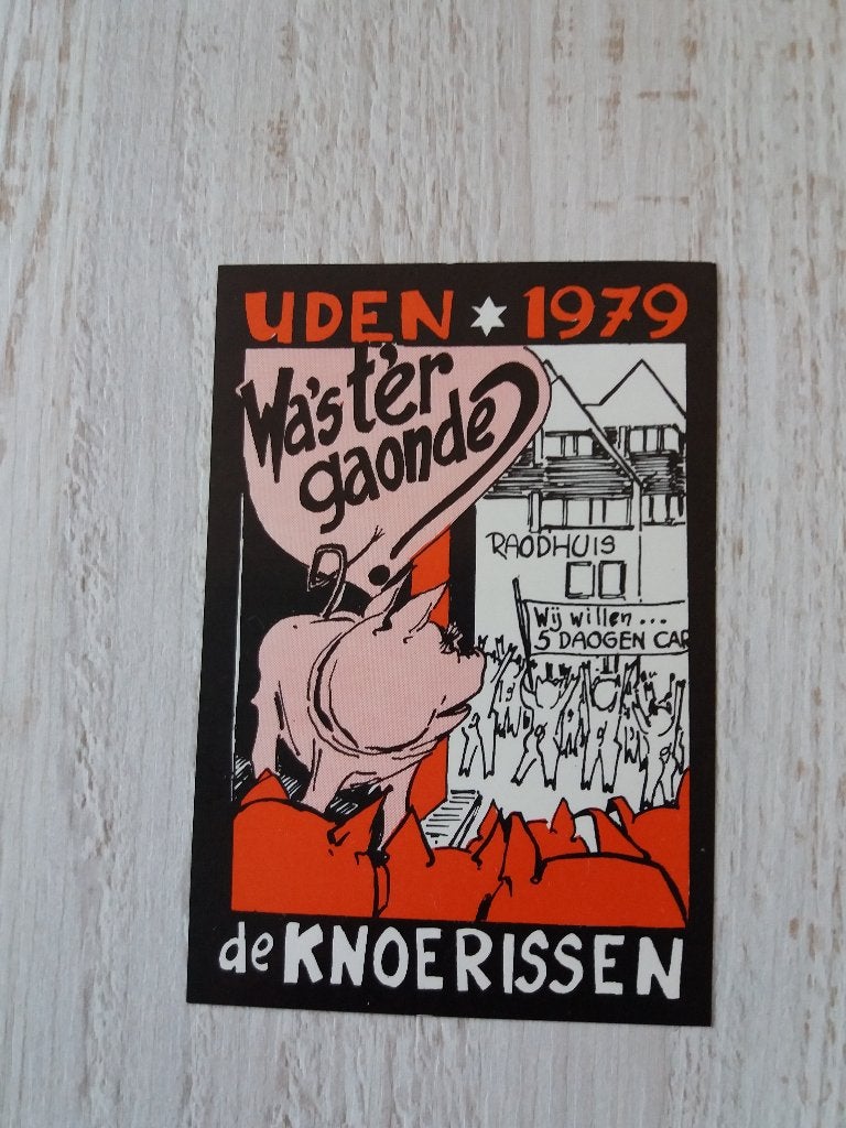 sticker de KNOERISSEN 1979 te UDEN Wa's tér gaonde, Ophalen of Verzenden, Zo goed als nieuw, Bedrijf of Vereniging