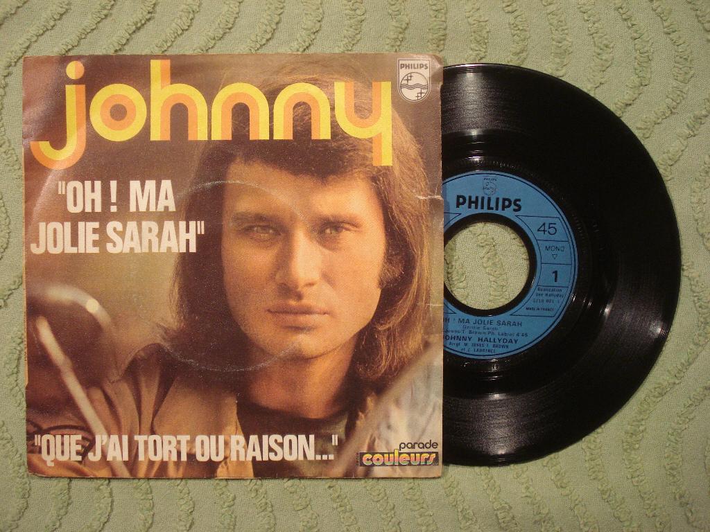 Johnny Hallyday 7" Vinyl Single: ‘Oh! Ma jolie Sarah’ (Fr), Ophalen of Verzenden, Gebruikt, Pop