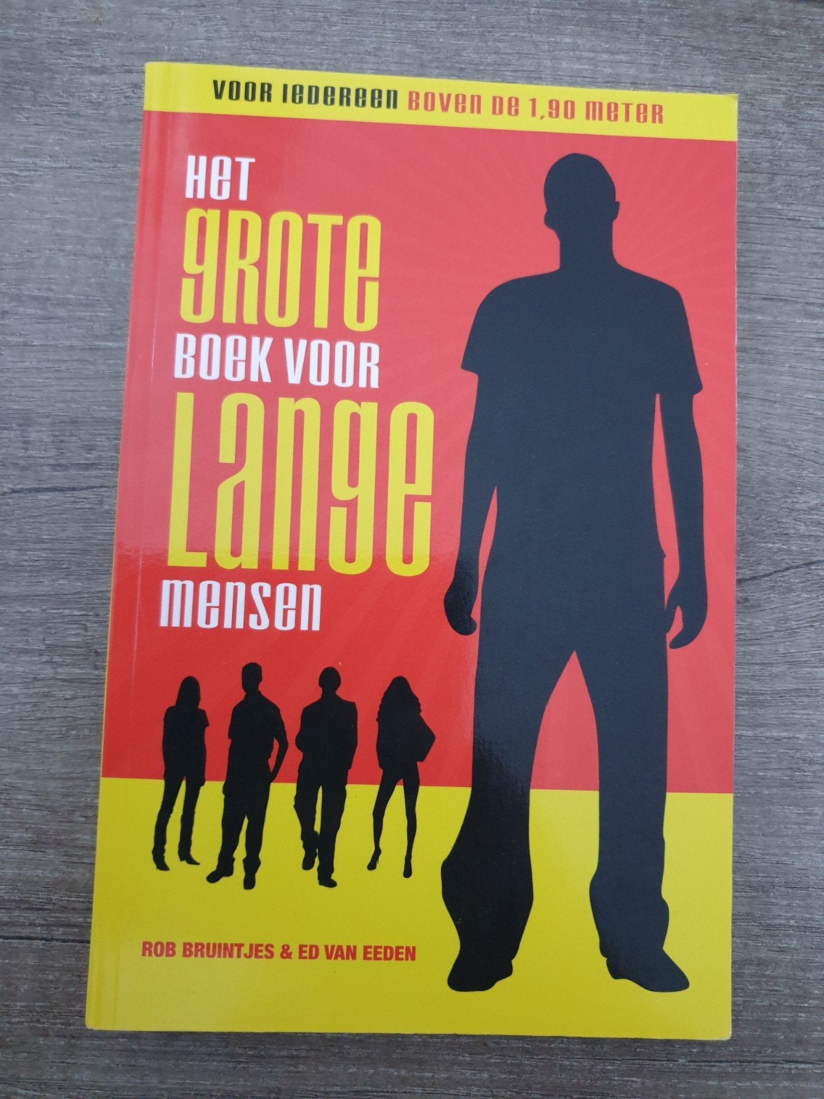 Het Grote Boek voor Lange Mensen Rob Bruintjes & Ed van Ee, Ophalen of Verzenden, Gelezen, Rob Bruintjes & Ed van Eeden