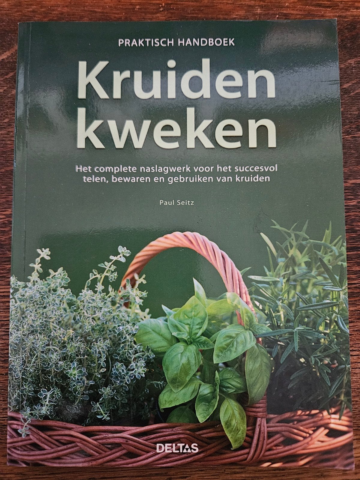 Praktisch Handboek Kruiden Kweken - Paul Seitz, Ophalen of Verzenden, Zo goed als nieuw, Paul Seitz, Tuinieren en Tuinplanten