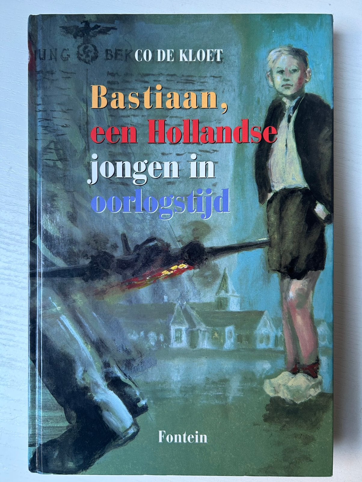 C. de Kloet - Bastiaan, een Hollandse jongen in oorlogstijd, Gelezen, Fictie algemeen, Ophalen of Verzenden, C. de Kloet