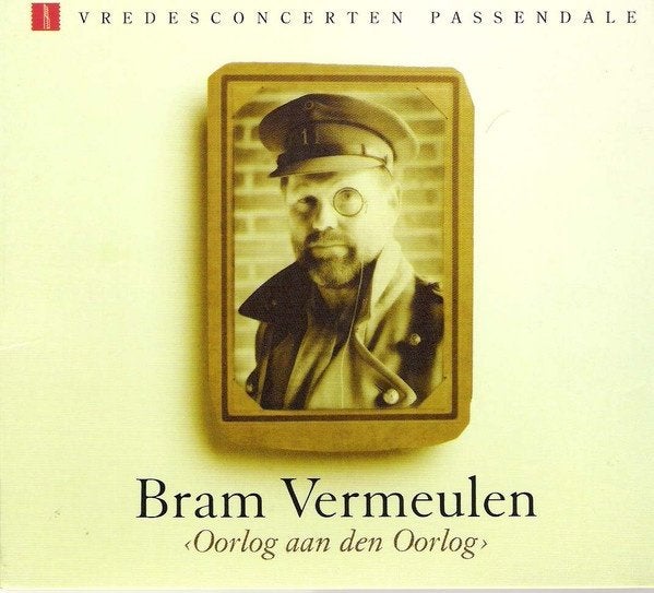 Bram Vermeulen – Oorlog Aan Den Oorlog, Ophalen of Verzenden, Zo goed als nieuw, Overige genres