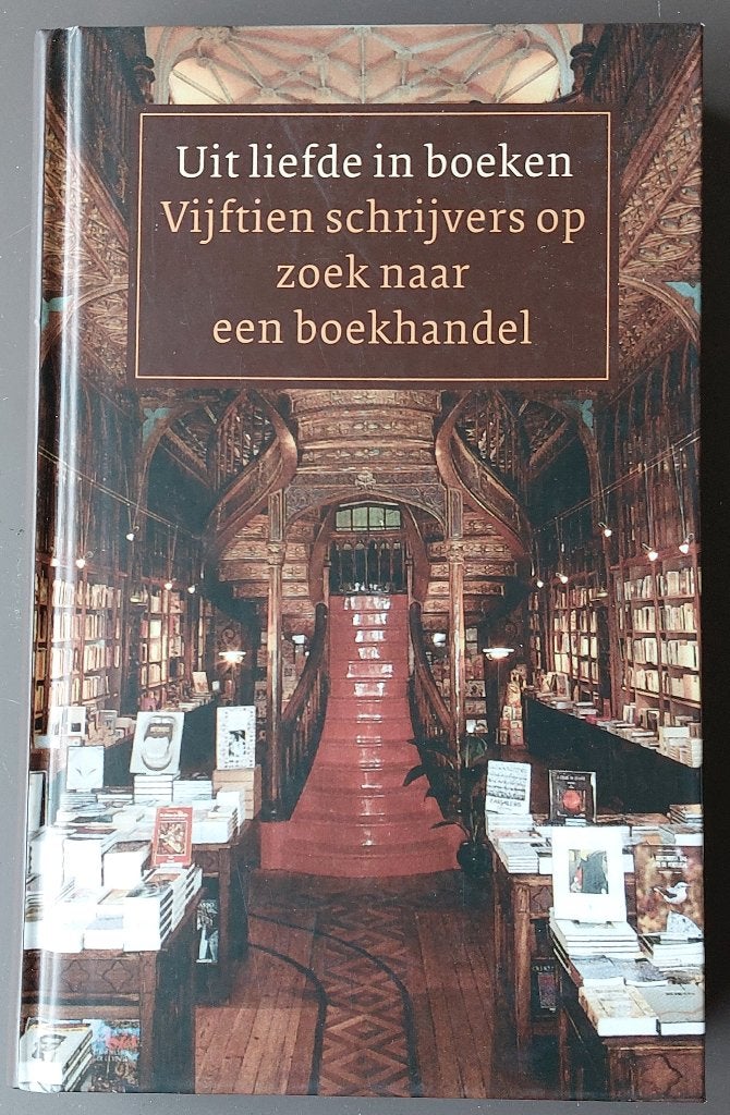 Uit liefde in boeken - 15 schrijvers op zoek naar..., Ophalen of Verzenden, Zo goed als nieuw