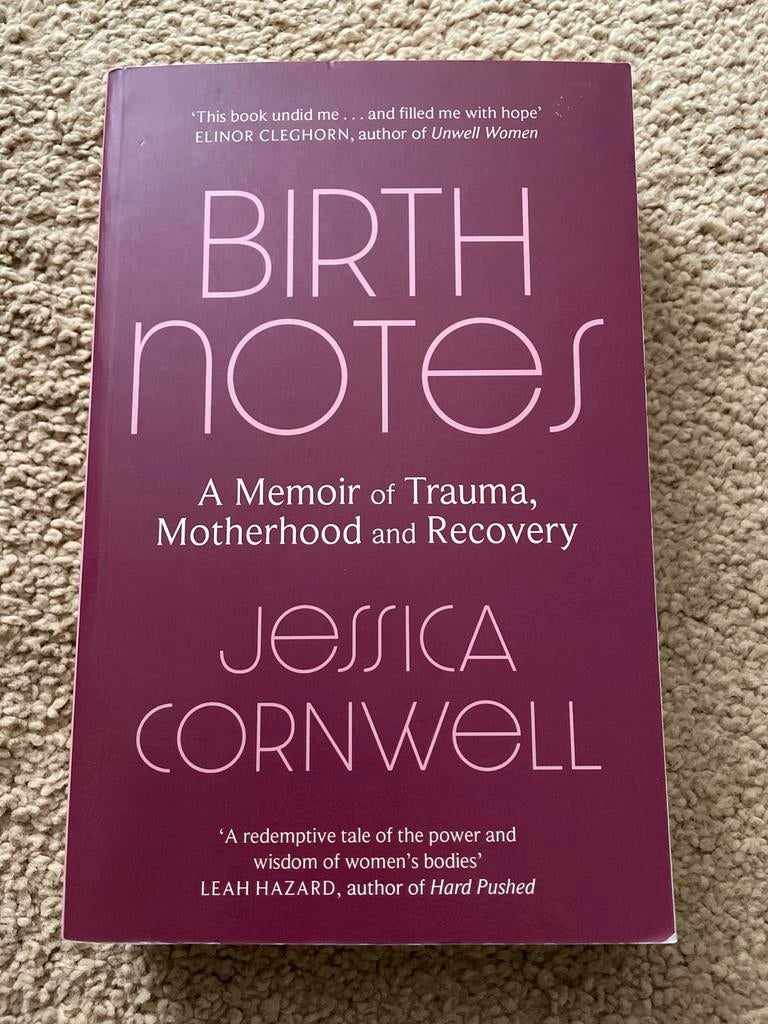 Birth Notes: Een Memoir van Trauma, Moederschap en Herstel, Ophalen, Zo goed als nieuw, Non-fictie