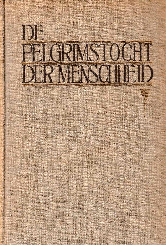 De pelgrimstocht der menschheid"", Ophalen of Verzenden, Gelezen, J.W.Berkelbach van der Sprenkel, Europa