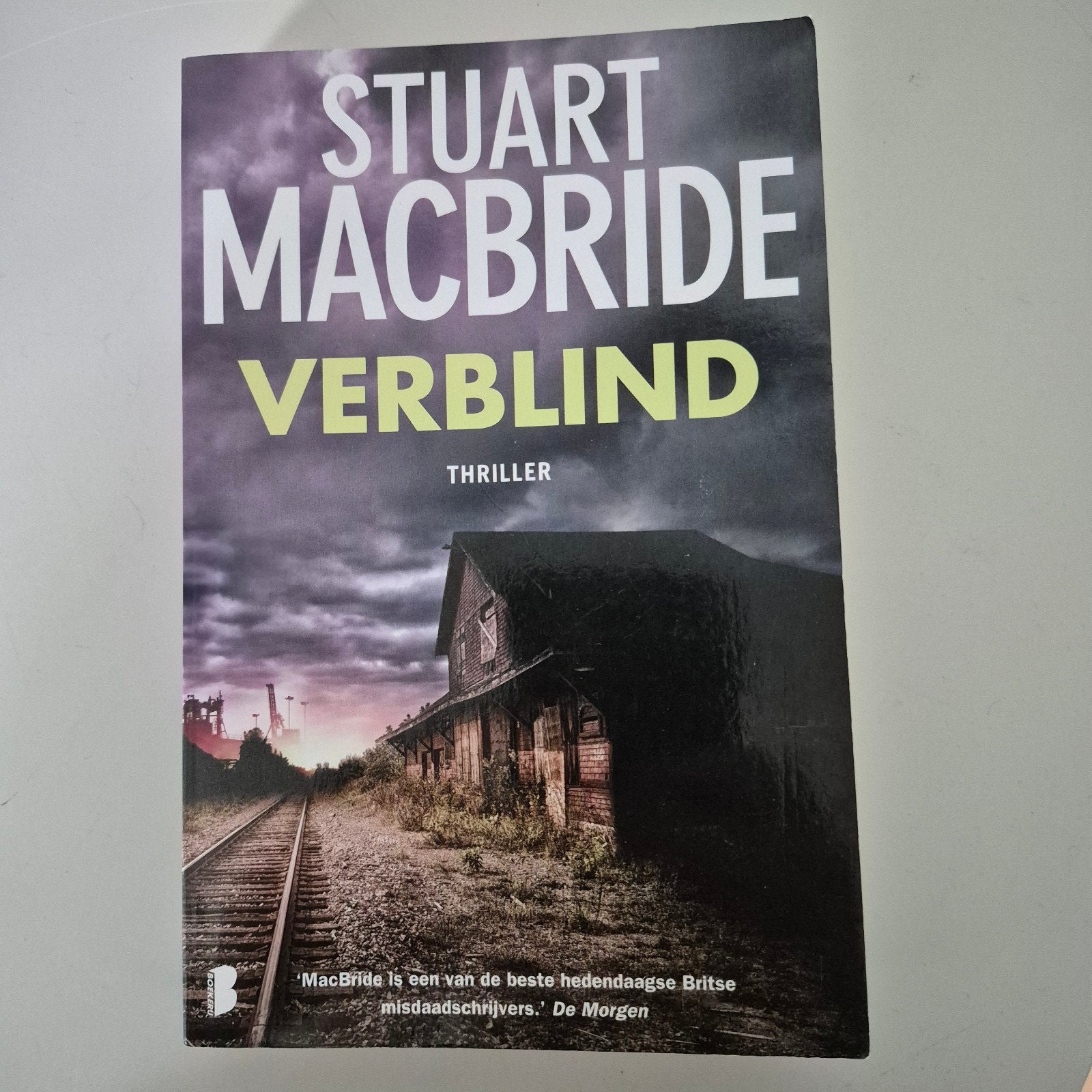 Verblind - Stuart MacBride (Gelezen), Boeken, Ophalen of Verzenden, Gelezen, Stuart MacBride, Europa overig