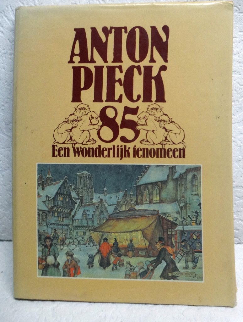 Anton Pieck 85  Een Wonderlijk Fenomeen, Boeken, Ophalen of Verzenden, Gelezen, Anton Pieck