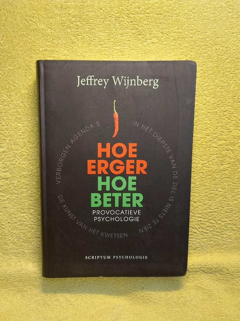 Hoe erger Hoe beter - Wijnberg. Provocatieve psychologie., Boeken, Psychologie, Zo goed als nieuw, Overige onderwerpen, Ophalen of Verzenden