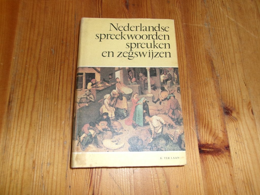 Nederlandse spreekwoorden spreuken en zegswijzen, Boeken, Ophalen of Verzenden, Gelezen, Overige uitgevers, Nederlands