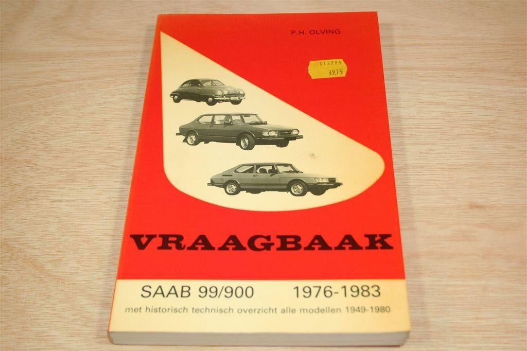 Vraagbaak Saab 99/900 — 1976-1983 [P.H. Olving], Ophalen of Verzenden