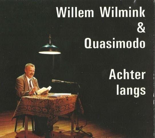 Willem Wilmink & Quasimodo – Achterlangs, Cd's en Dvd's, Verzenden, Zo goed als nieuw, Overige genres