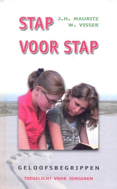 J. H. Mauritz en W. Visser: Stap voor stap, Ophalen of Verzenden, Zo goed als nieuw, J. H. Mauritz en W. Visser, Christendom | Protestants