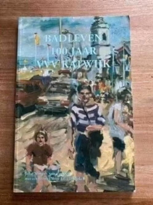 Badleven 100 jaar VVV Katwijk . Joke Slings- van Zanden, Ophalen of Verzenden, Zo goed als nieuw
