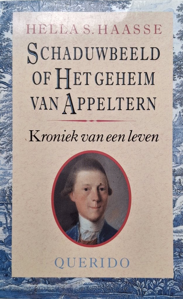 Hella S. Haasse - Schaduwbeeld of Het geheim van Appeltern (, Ophalen of Verzenden, Gelezen, Nederland