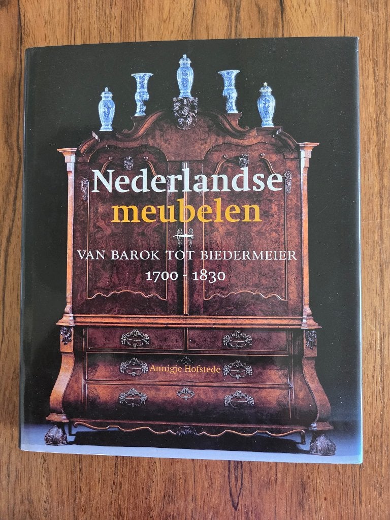 Nederlandse meubelen, van Barok tot Biedermeier 1700-1830, Ophalen of Verzenden, Gelezen