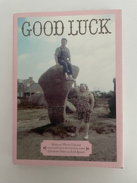 Good Luck. Christine Otten en Erik Kessels., Ophalen, Zo goed als nieuw, Christine Otten en Erik Kessels, Nederland