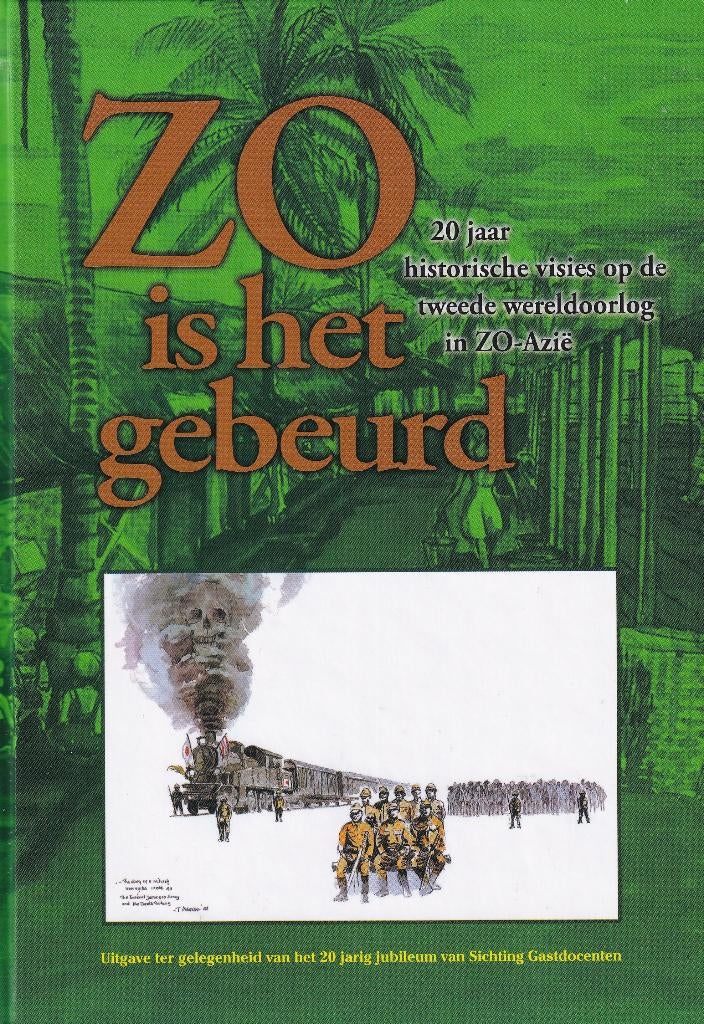 ZO is het gebeurd: 20 jaar historische visies op de tweede w, Tweede Wereldoorlog, Ophalen of Verzenden, Zo goed als nieuw, Overige onderwerpen