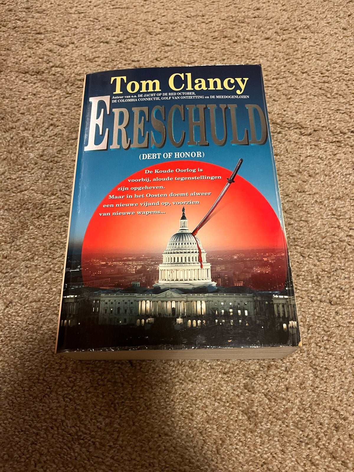 Tom Clancy - ERESCHULD (Debt of Honor), Ophalen of Verzenden, Gelezen, Nederland