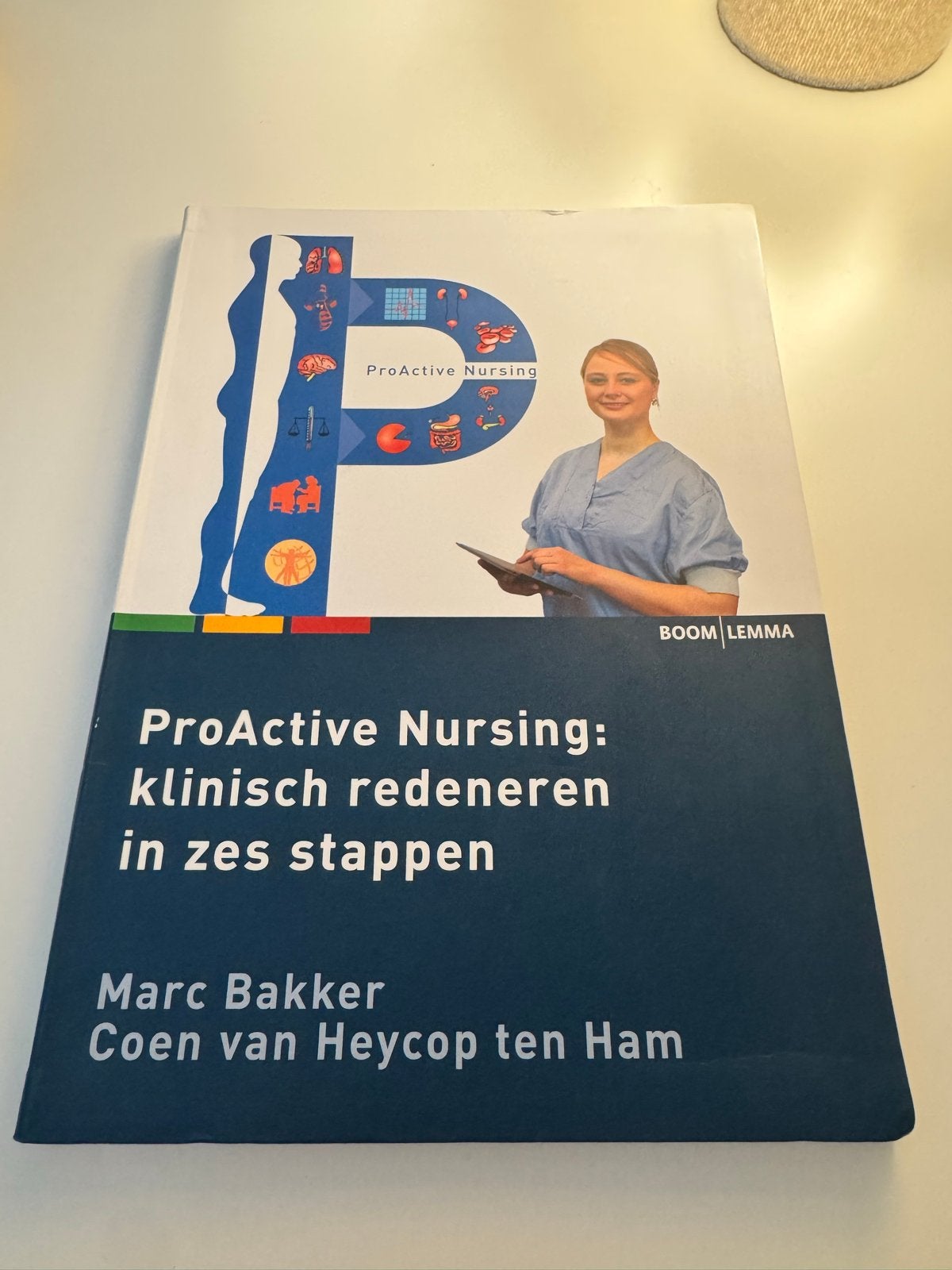 ProActive Nursing: klinisch redeneren in zes stappen, Ophalen of Verzenden, Gamma, Zo goed als nieuw, HBO