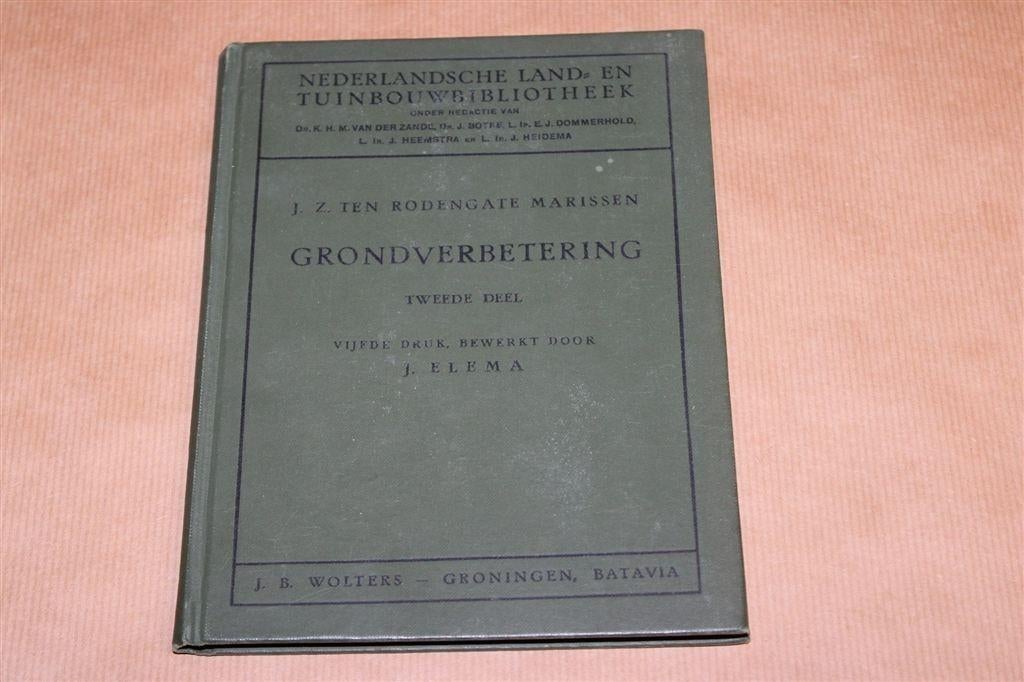 Grondverbetering — Deel 2 Ontginning Veen & Heide [1923], Ophalen of Verzenden, Gelezen