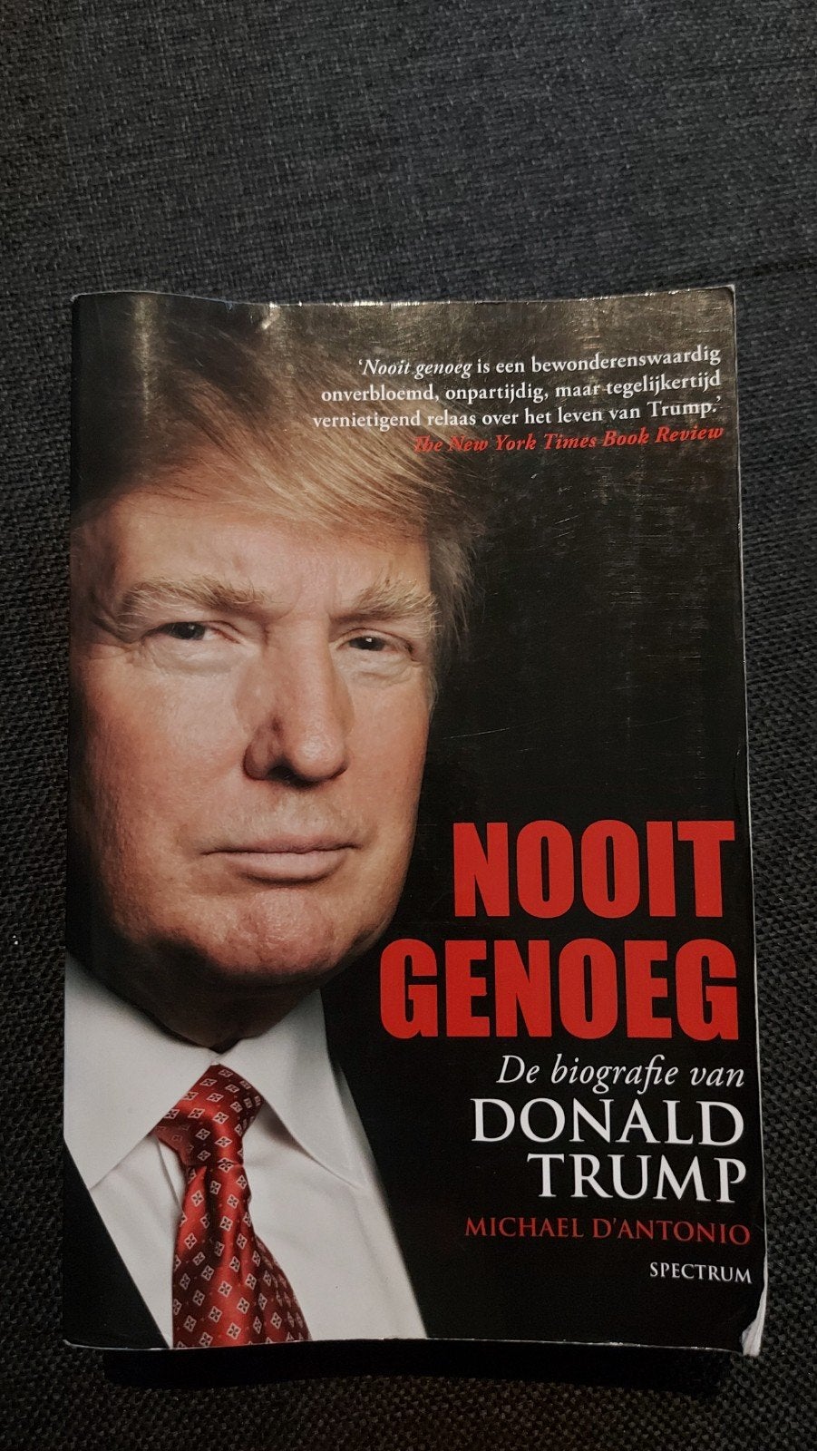Nooit Genoeg: De biografie van Donald Trump, Ophalen of Verzenden, Gelezen, Michael D'Antonio, Politiek
