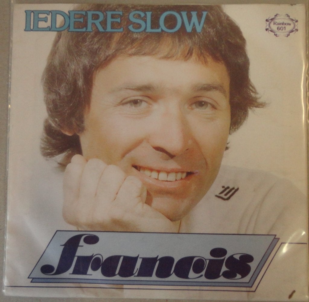 Francois > Iedere slow, Ophalen of Verzenden, Gebruikt, 7 inch, Nederlandstalig