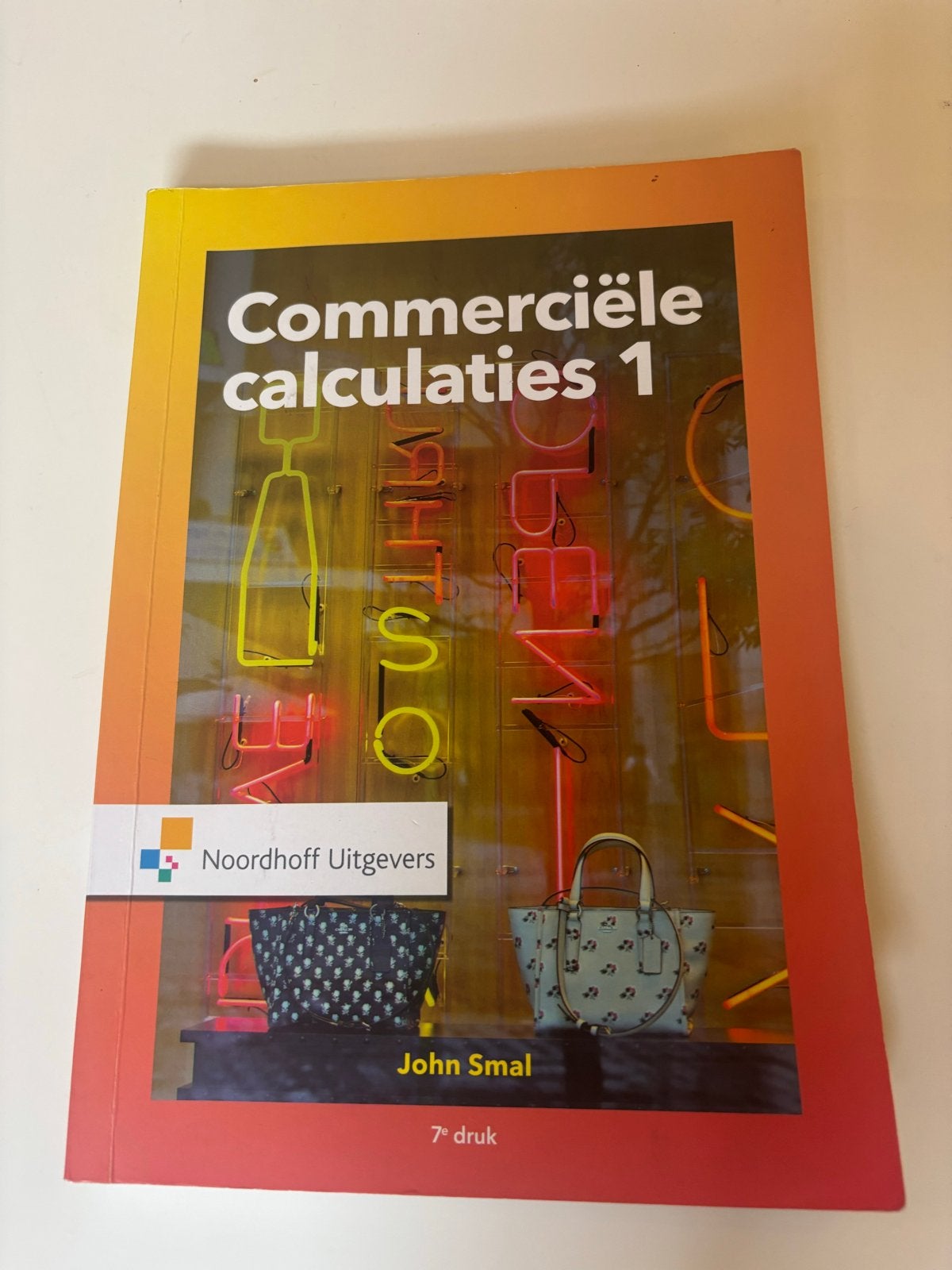 Commerciële calculaties 1 - John Smal (7e druk), Boeken, Ophalen of Verzenden, Gamma, Zo goed als nieuw, HBO