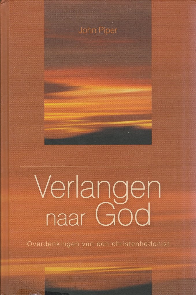 John Piper - Verlangen naar God, Boeken, Ophalen of Verzenden, Gelezen